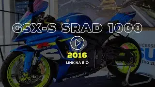 MOTO: GSX-R SRAD 1000 | 2016