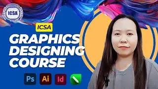 ICSA Graphics Designing Course || Graphics Designing Course | ICSA Kuwait | ICSA International