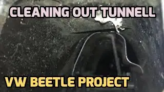 VW beetle frame head tunnel clean out