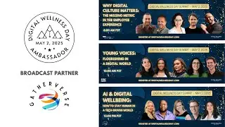 Digital Wellness Day Summit - May 2, 2025