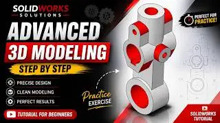 SOLIDWORKS Tutorial: How to Model Complex Parts Step-by-Step | Exercise-06