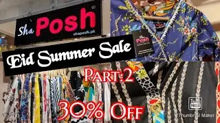 Shaposh Sale 2021 | Shaposh Eid Summer Sale 30% Off On Stitched Collection 💖.