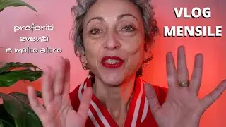VLOG MENSILE Prodotti preferiti, eventi, Serie Tv, outfit  e molto altro #preferitidelmese