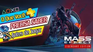 MASS EFFECT: LEGENDARY EDITION - O QUE VOC&Ecirc; PRECISA SABER ANTES DE JOGAR #masseffect #analisedejogos