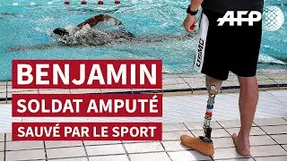 Amputé en Afghanistan, le soldat Benjamin sauvé par le sport | AFP News