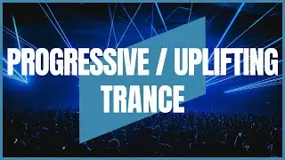 PROGRESSIVE & UPLIFTING TRANCE | MIX 072 | 138-140BPM