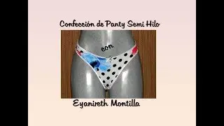 Aprende a confeccionar una Panty Semi Hilo