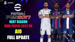 PES 2017 | Next Season Mini Patch V8 Patch 2022