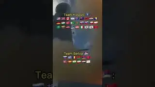 Team Kosovo 🇽🇰 vs Team Serbia 🇷🇸