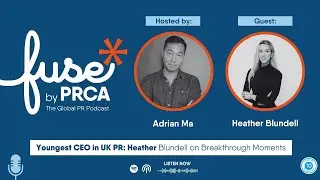 Youngest CEO in UK PR: Heather Blundell on Breakthrough Moments