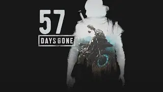 Days Gone 057 A War We Can Win