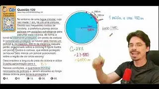 [ENEM 2025] 139 📘 No entorno de uma lagoa circular, cujo raio mede 1 km, há um uma ciclovia. Devido