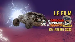 FILM OFFICIEL 5e OFFROAD SSV RACER ASSINIE 2025