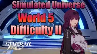 Simulated Universe (World 5 / Difficulty 2) - Honkai Star Rail 1.0