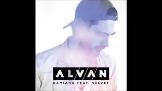 Alvan - Damiana feat. Velvet (Official Audio)