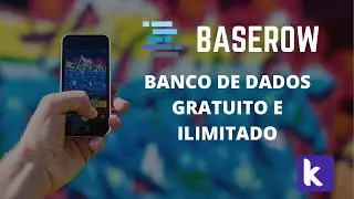 Baserow kodular - Poderoso e Gratuito - banco de dados