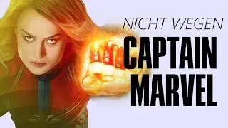 Ich mag Captain Marvel, aber...