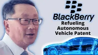BB Stock Update: BlackBerry's New Refueling Self-Driving Car Patent.