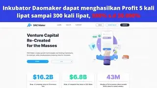 #DAOMAKER , Project Inkubator Daomaker dapat menghasilkan Profit 5x s.d 300x atau 500% s.d. 30.000%