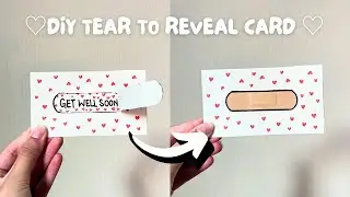 DIY Secret Message Reveal Card Using Paper | Get Well Soon Card For Loved Ones | Cute Handmade Card