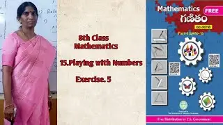 8th exercise 15.5/8thClass Maths exercise 15.5/Playing with Numbers/8th class chapter.15, exercise.5
