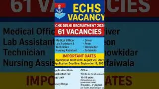 ECHS Delhi Latest Recruitment 2025 Medical Officer, Driver, Nurse