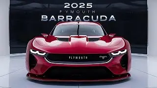 The 2025 Plymouth Barracuda: How It&rsquo;s Redefining American Muscle Cars