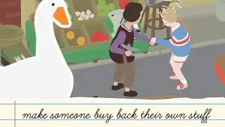 make someone buy back their own stuff [ Untitled Goose Game FAST Walkthrough ]