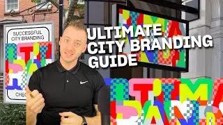 The Ultimate Guide to Branding a City, Smart City, or Town