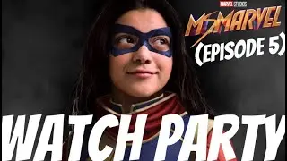 MS. MARVEL EPISODE 5 Watch Party