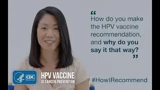 Dr. Linda Fu Describes How She Recommends HPV Vaccine