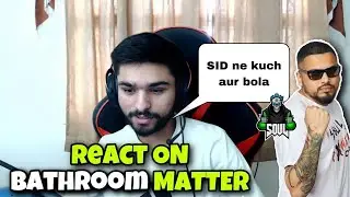 LolzZz reply on Sid ..GodLike INS Bathroom Conversation leak SouL