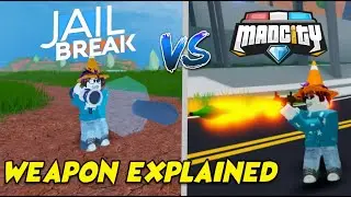 Jailbreak vs Mad City: The Weapons Explained [2]