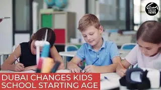 Dubai changes kids school starting age | UAE news