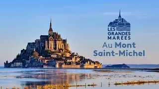 Slow TV : Les Grandes Mar&eacute;es au Mont Saint-Michel en direct !