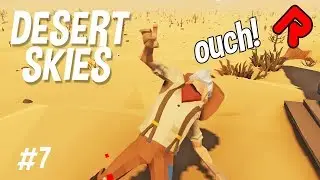 The Questgiver Deserved It! | Let's play DESERT SKIES ep 7 (Early Access)