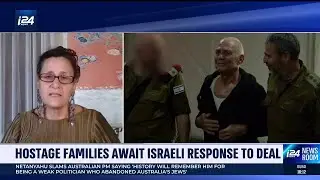 Hostage families await Israeli response to deal