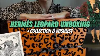My Herm&egrave;s Leopard Print Unboxing | My Leopard Collection & Wishlist | Power Color Video Tag