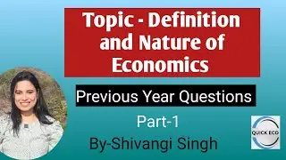 Definition and Nature of Economics |Topic wise Previous Year Questions