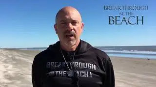 Breakthrough At The Beach: Real Men, Real Results