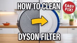 How to Clean Your Dyson Vacuum Filter - Maintenance