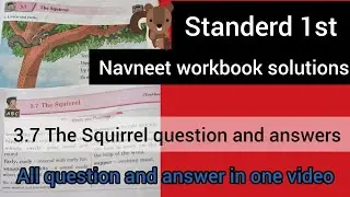 3.7 THE SQUIRREL POEM NAVNEET WORKBOOK SOLUTION | The squirrel poem standard 1st | English #poem