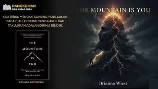 Buku The Mountain Is You Bahasa Indonesia Audio Buku