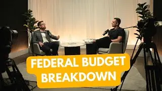 Federal Budget Breakdown with Mike Mortlock