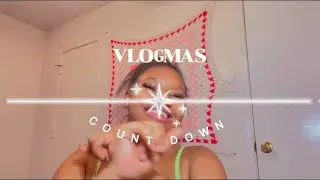 VLOGMAS COUNTDOWN | 2022 FAMILY