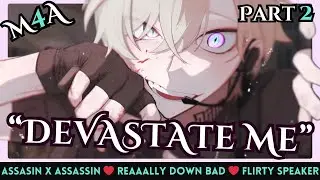 Easily Flustered Hitman Wants You SO BAD It's Embarrassing [Assassin x Assassin ASMR] [Pt. 2]