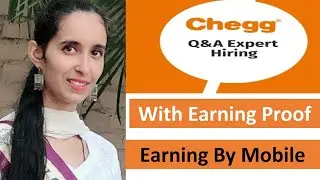Earning At home| Chegg Expert|Earning by using Mobile| Question  solver Expert|Income Proof in video
