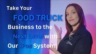Take Your Food Truck Business to the Next Level with Our iPOS System!