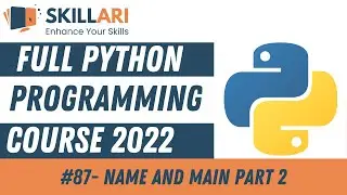 #87 - Name and Main Part 2 | How to Learn Python Programming | Python For Beginners | Python Course