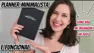 TOUR PELO MEU PLANNER MINIMALISTA 2021 - COMO VOU ME ORGANIZAR ESSE ANO | By Val&eacute;ria Santana